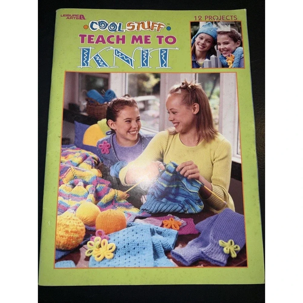 COOL STUFF TEACH ME TO KNIT 2002 Easy to follow‎ instructions Knitting Crafts